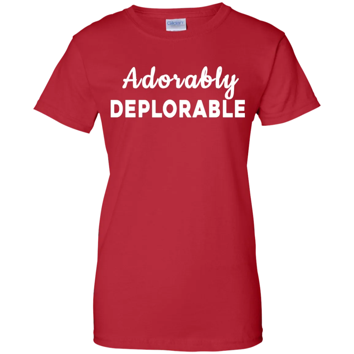 Adorably Deplorable Tee/Hoodie/Tank