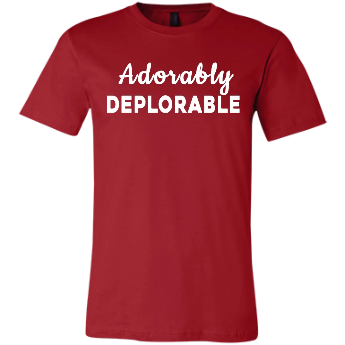 Adorably Deplorable Tee/Hoodie/Tank