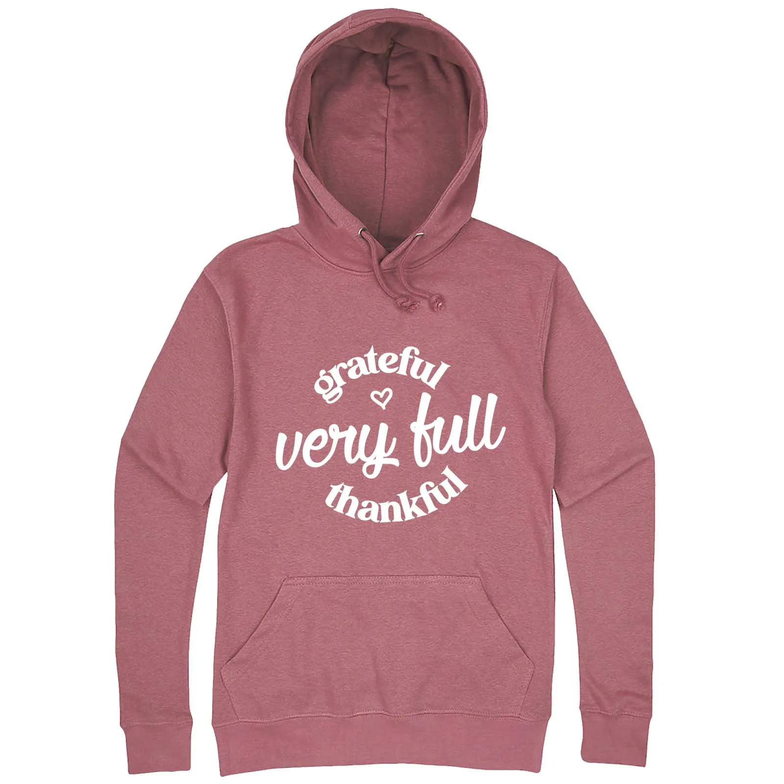 "Grateful, Very Full, Thankful" hoodie