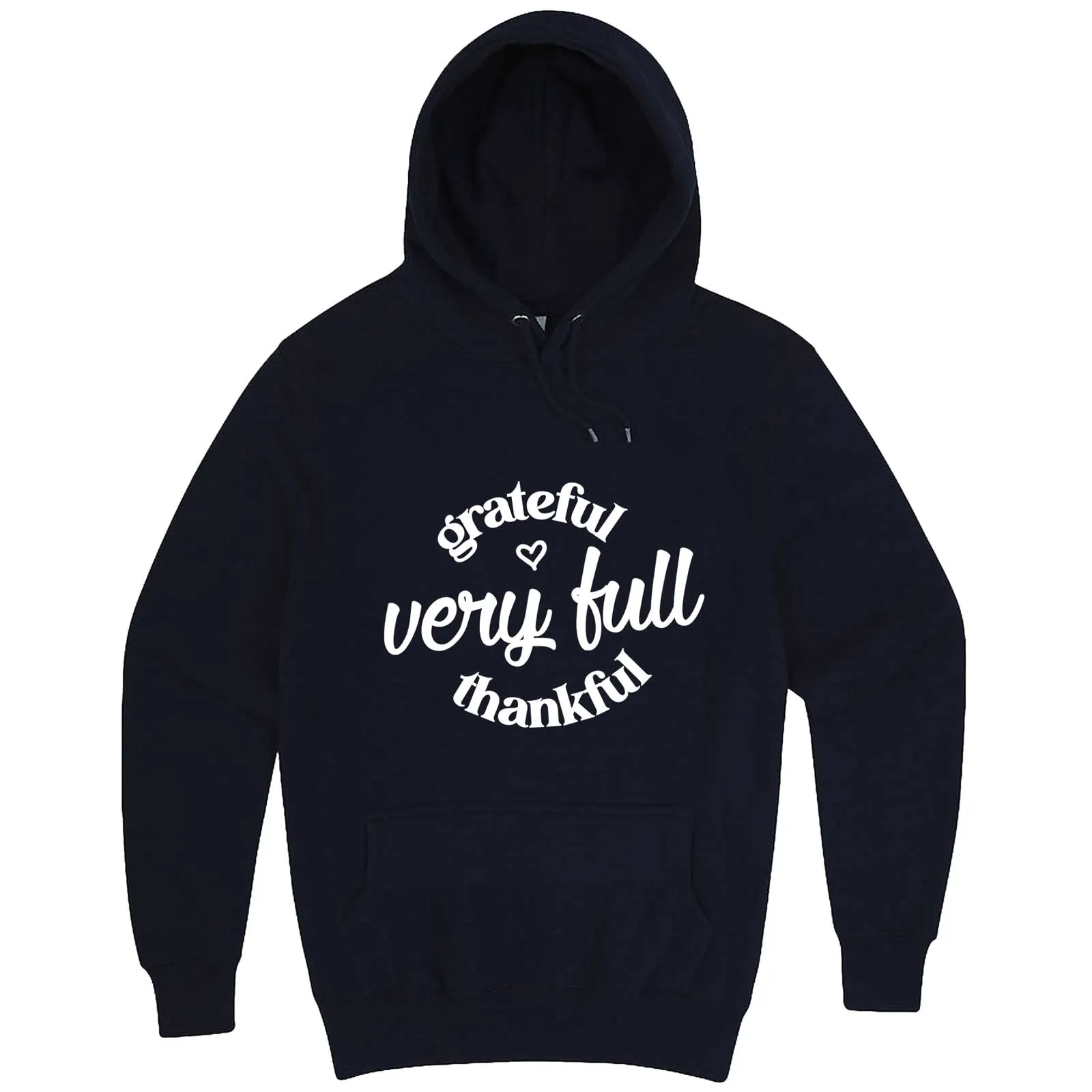 "Grateful, Very Full, Thankful" hoodie