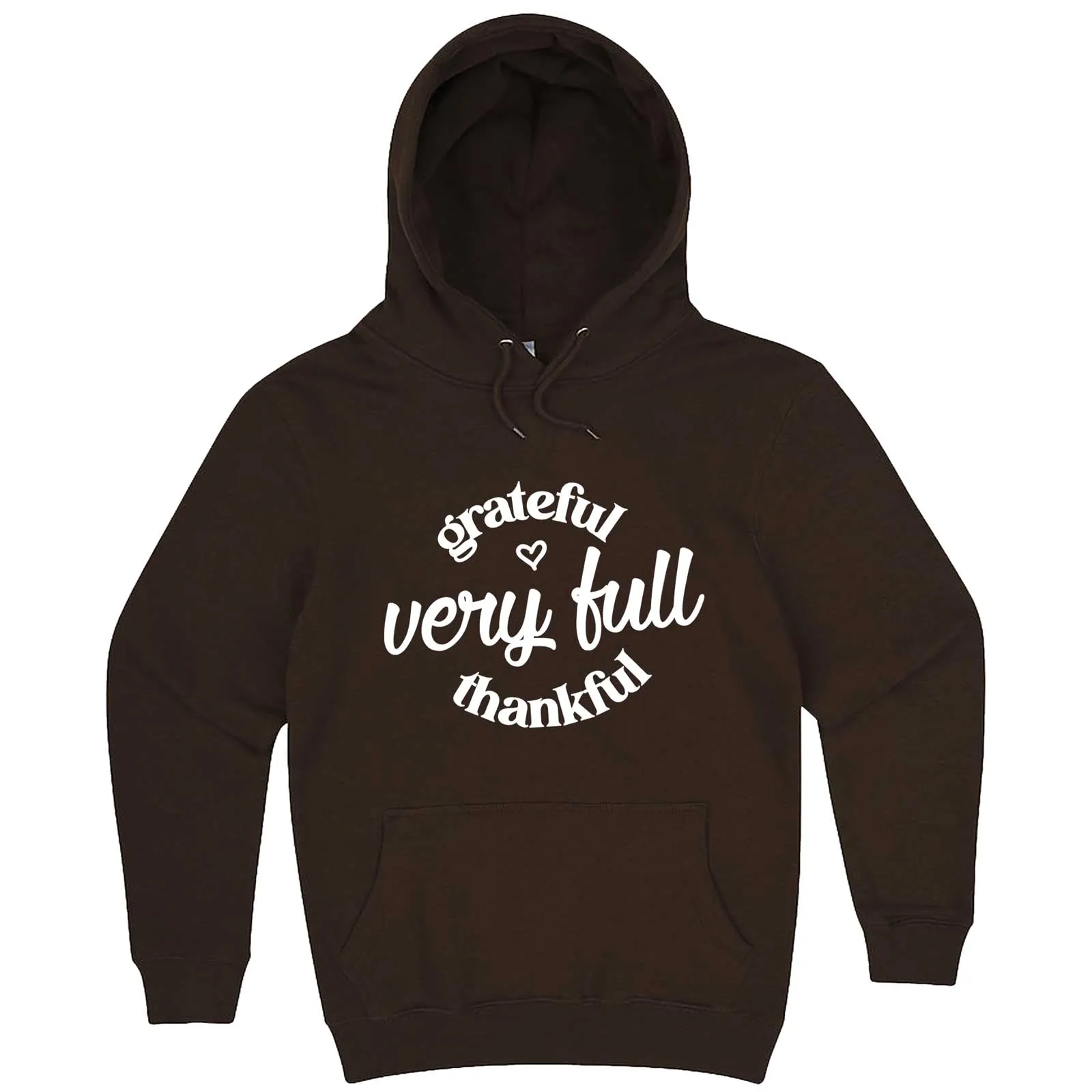 "Grateful, Very Full, Thankful" hoodie