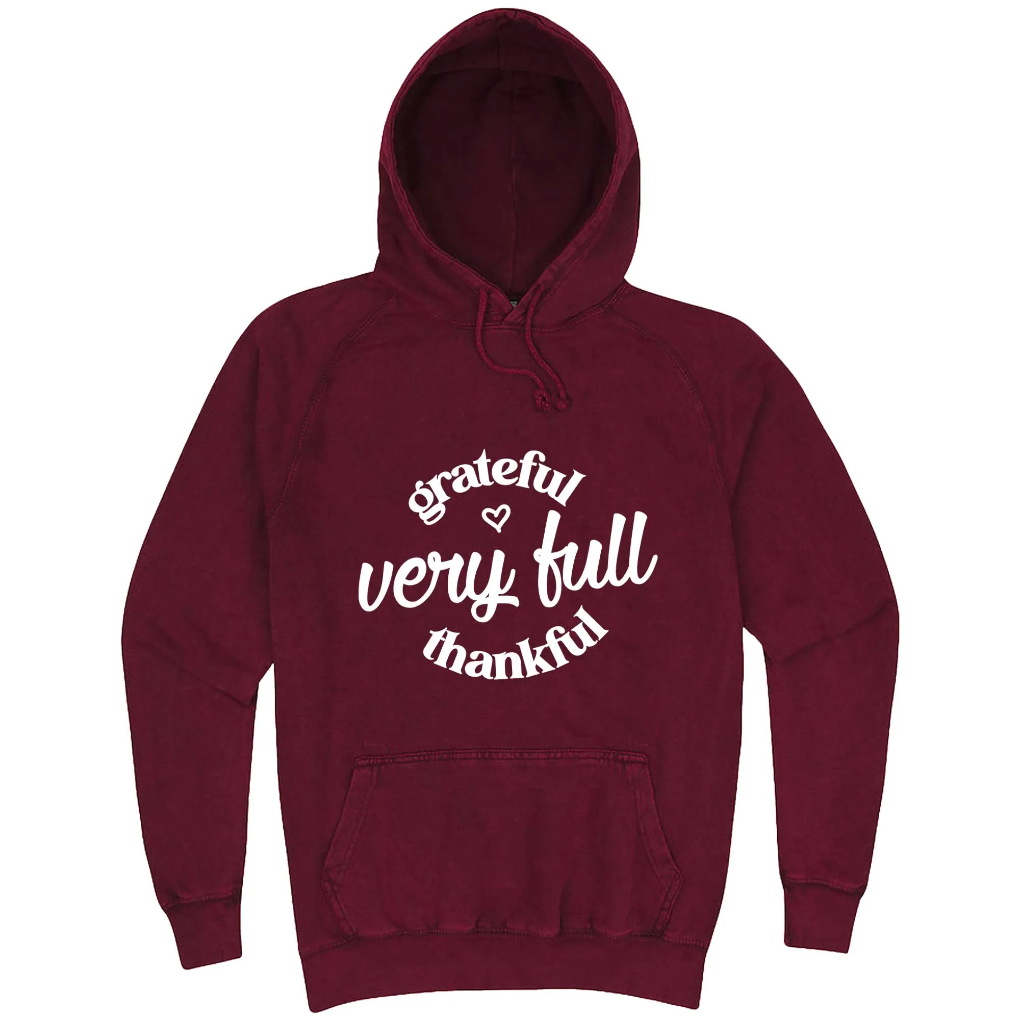 "Grateful, Very Full, Thankful" hoodie