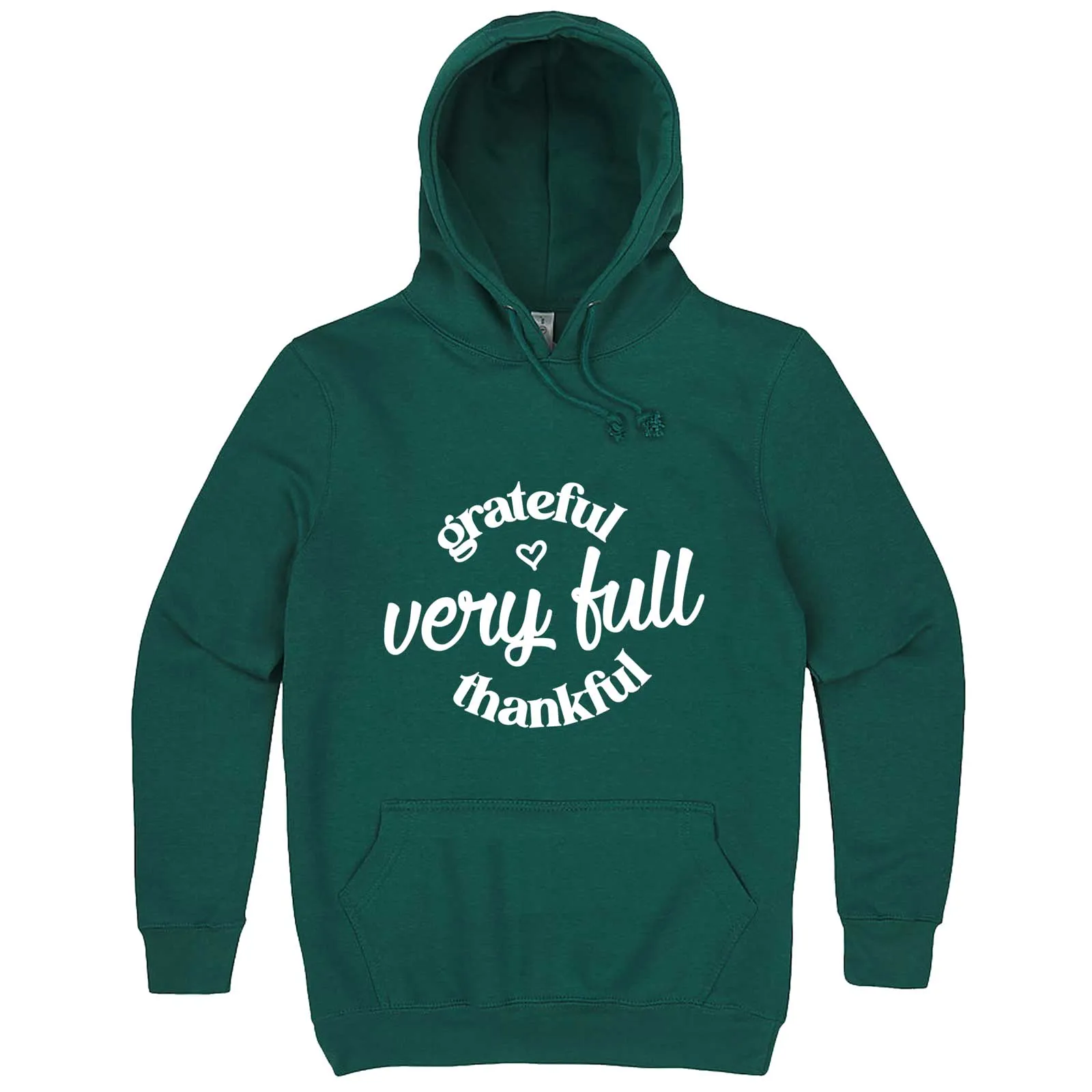 "Grateful, Very Full, Thankful" hoodie