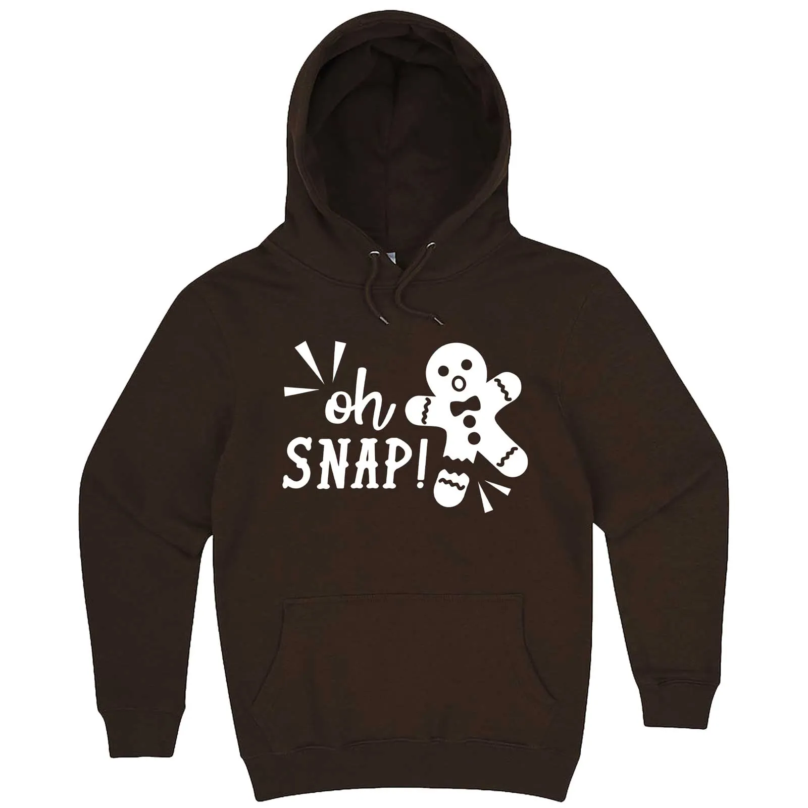 "Oh Snap Gingerbread Man" hoodie