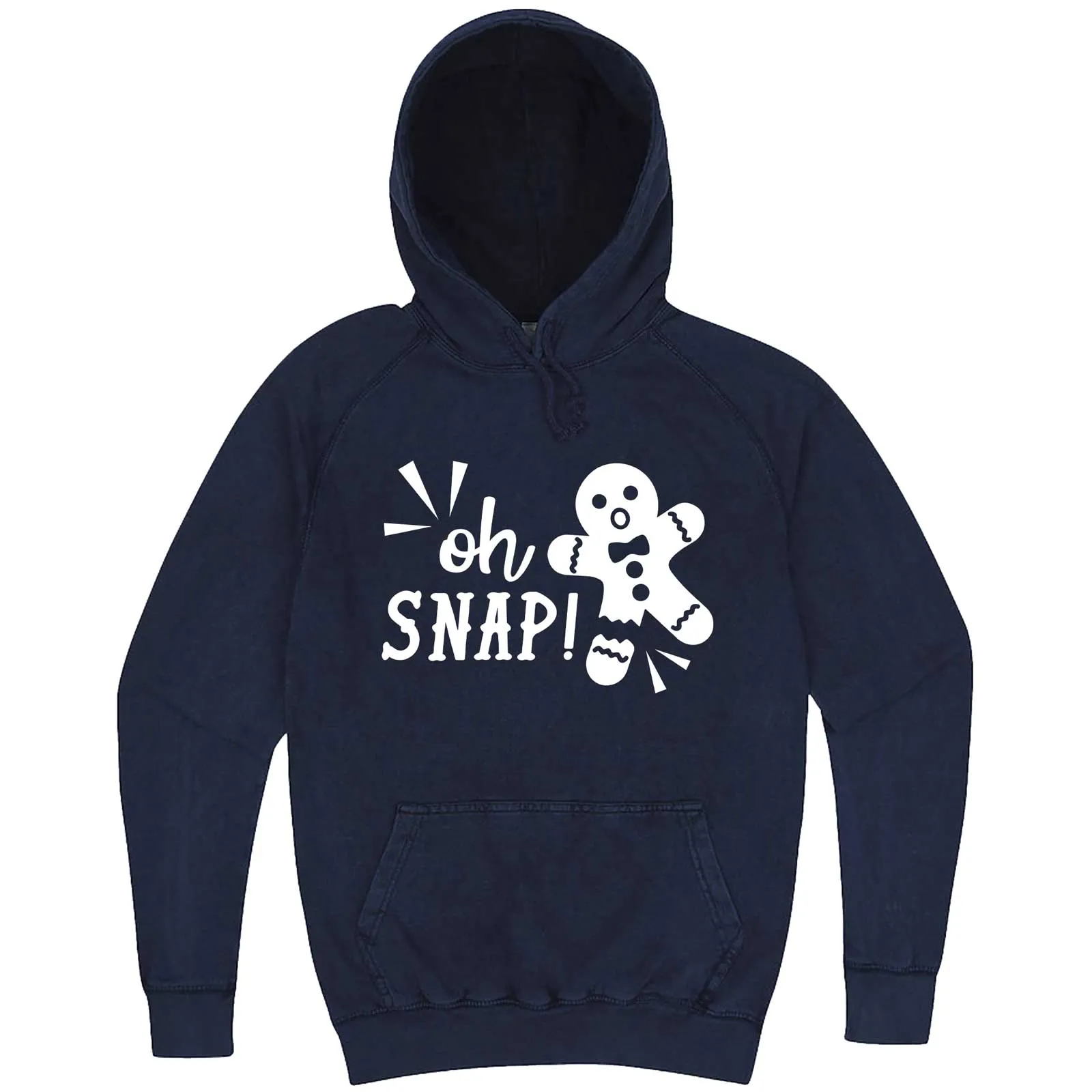 "Oh Snap Gingerbread Man" hoodie