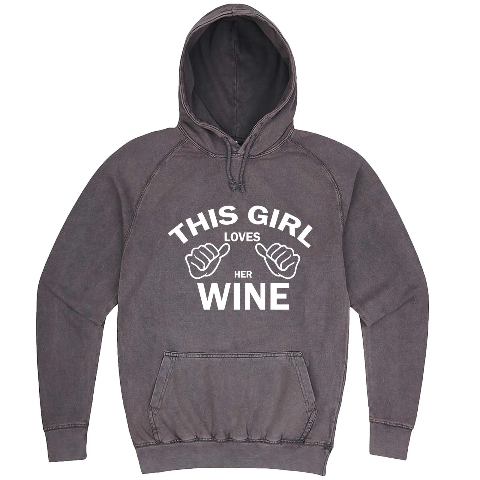 "This Girl Loves Her Wine, White Text" hoodie