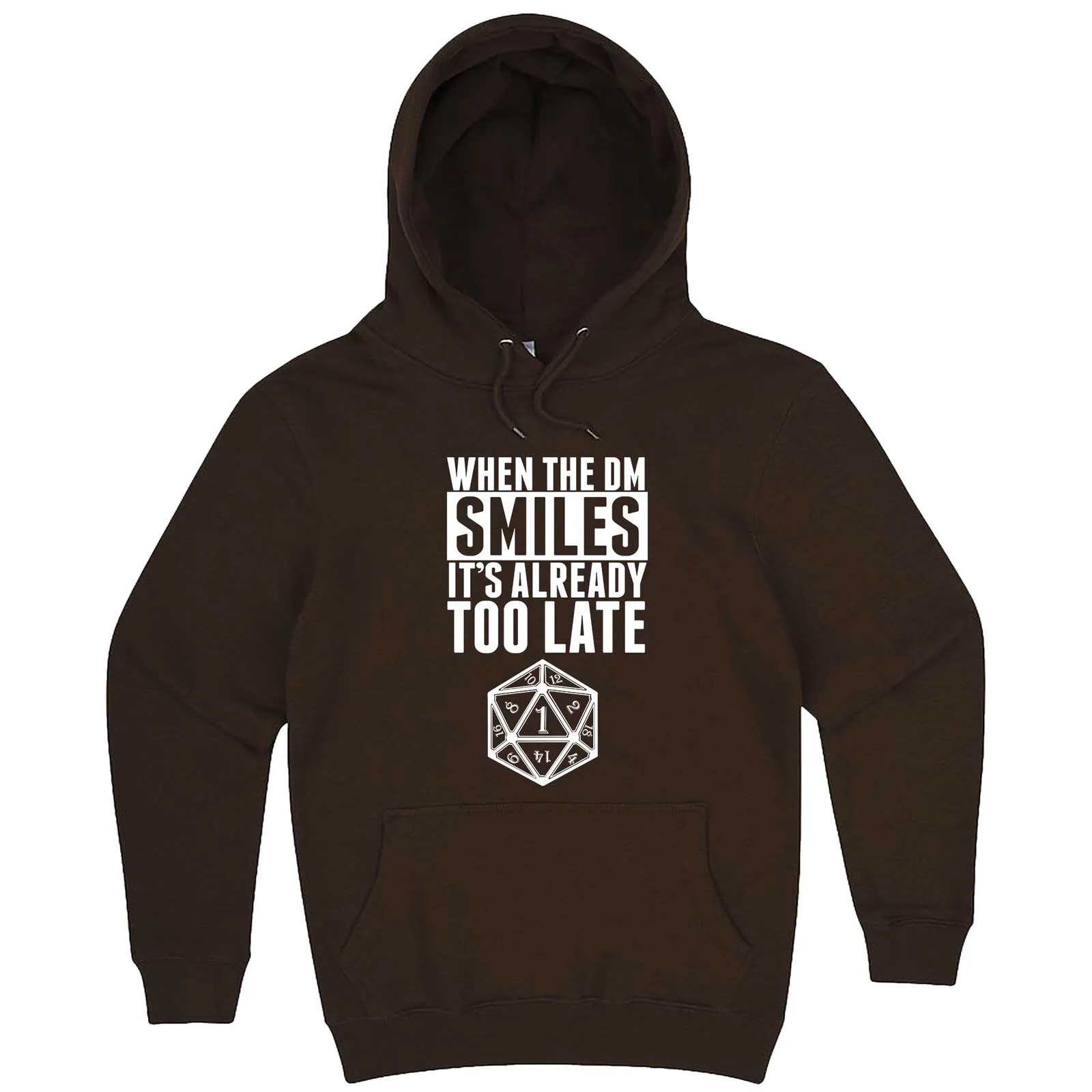 "When the DM Smiles It's Already Too Late" hoodie