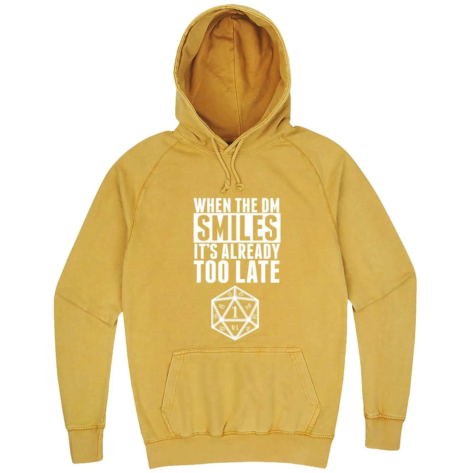 "When the DM Smiles It's Already Too Late" hoodie