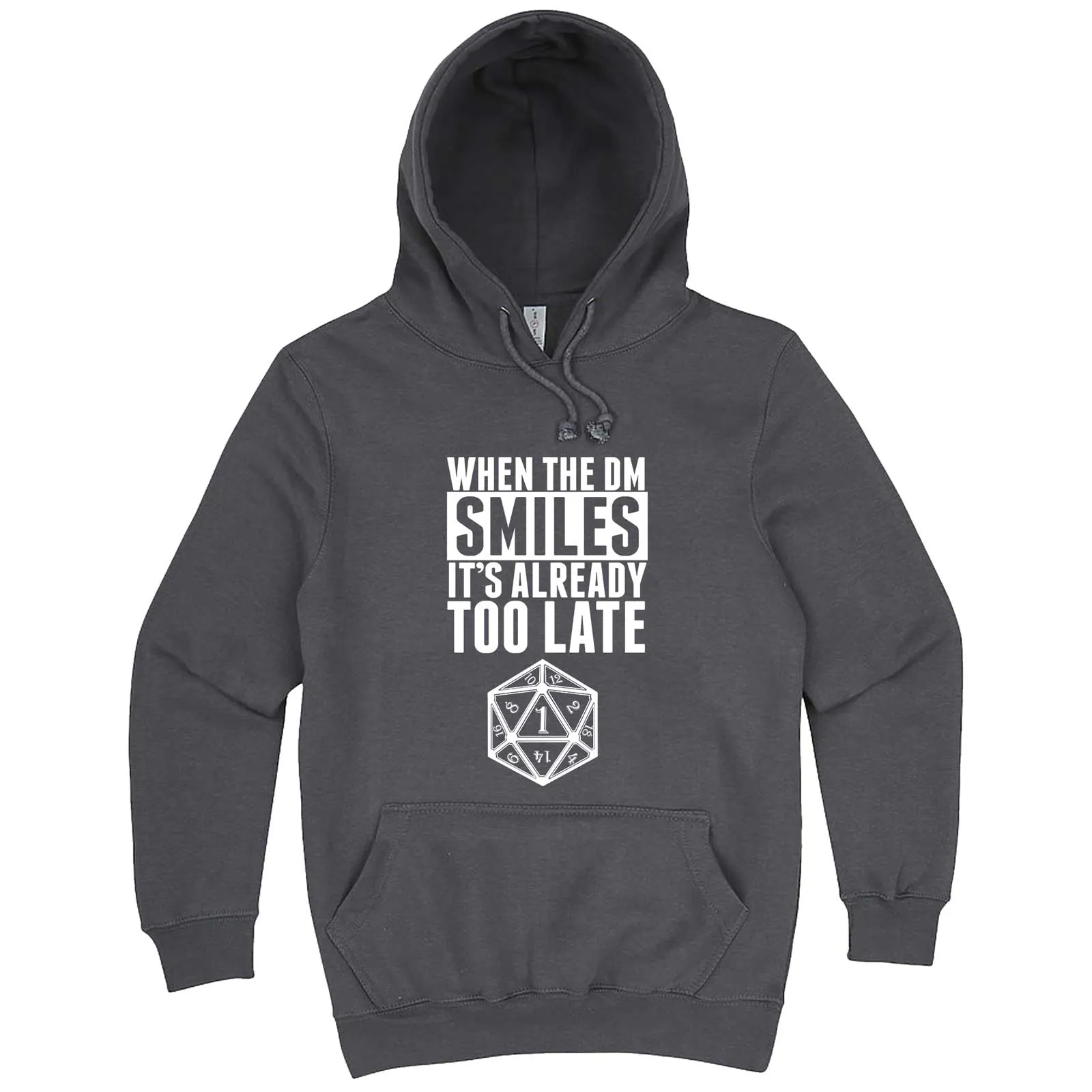 "When the DM Smiles It's Already Too Late" hoodie