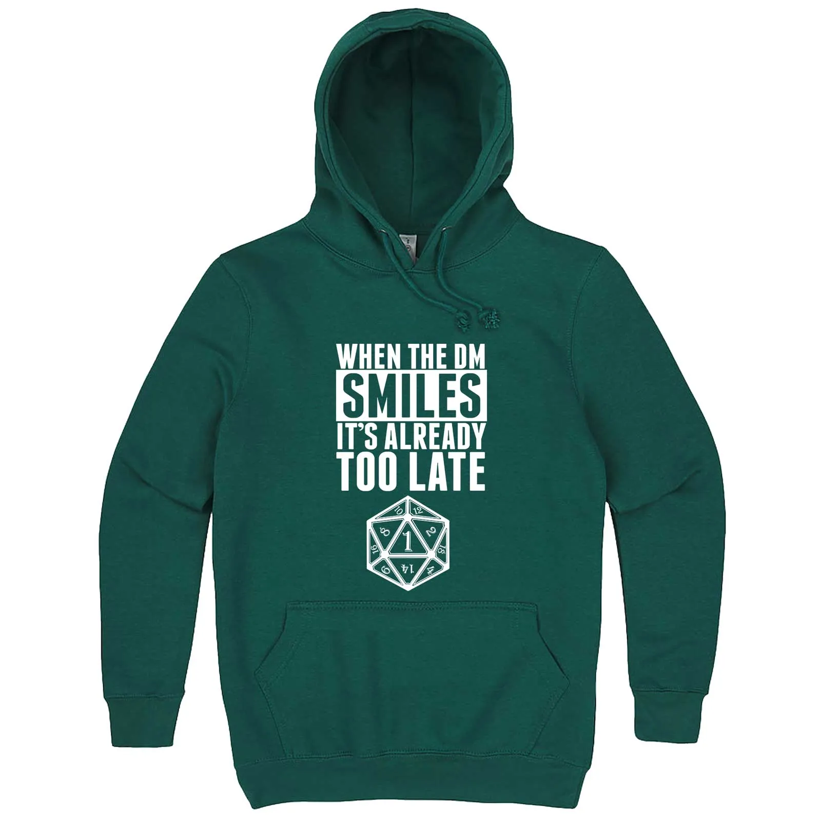 "When the DM Smiles It's Already Too Late" hoodie