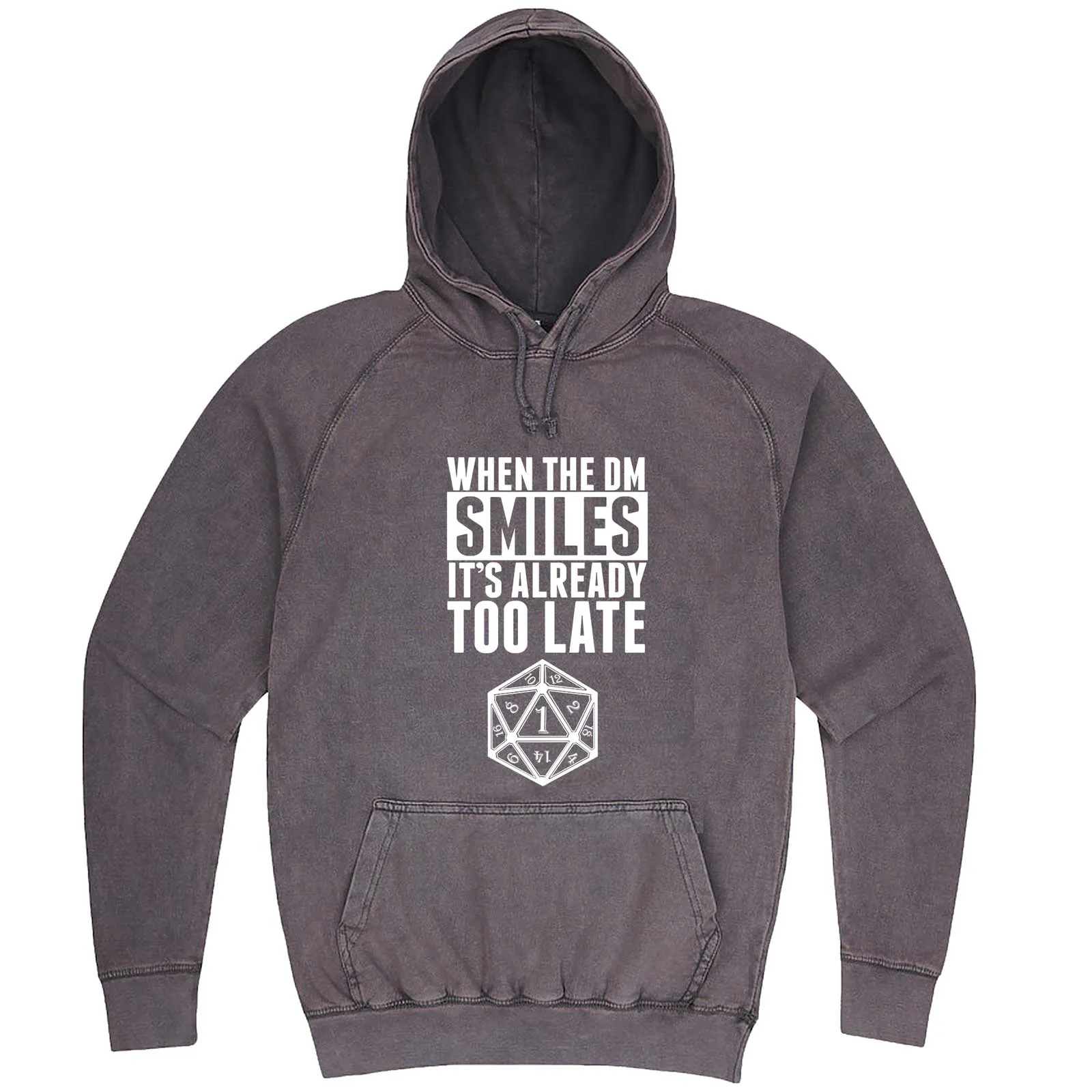 "When the DM Smiles It's Already Too Late" hoodie