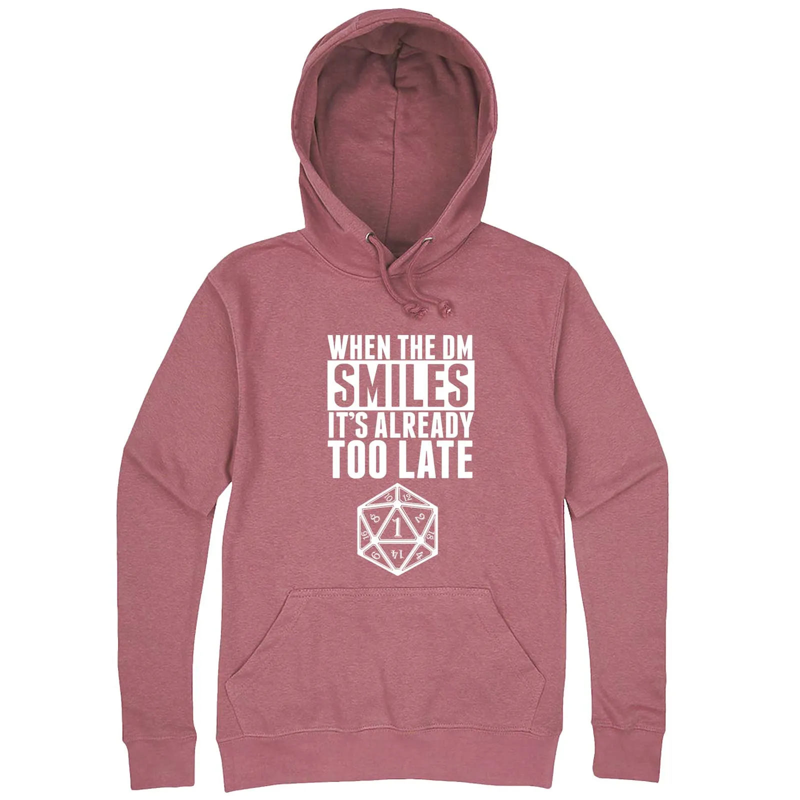 "When the DM Smiles It's Already Too Late" hoodie